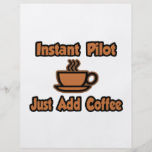 Instant Pilot...Just Add Coffee Personalized Flyer