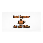 Instant Programmer...Just Add Coffee photo cards