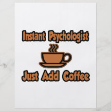 Instant Psychologist...Just Add Coffee Personalised Flyer