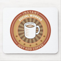 Instant Social Worker Mouse Pad