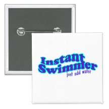 Instant Swimmer Square Button