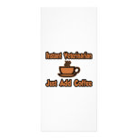 Instant Veterinarian...Just Add Coffee Full Colour Rack Card