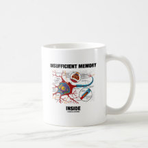 Insufficient Memory Inside (Neuron / Synapse) Mug