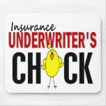 INSURANCE UNDERWRITER’S CHICK MOUSE PAD