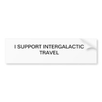 Intergalactic travel bumper sticker