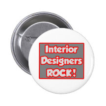 Interior Designers Rock! Buttons