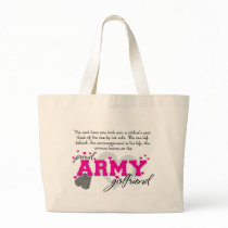 Into a Soldier's eyes - Proud Army Girlfriend Tote Bags
