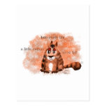 Into Every Life a Little Cathair Must Fall Post Card