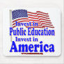 Invest in Public Education Mouse Pads
