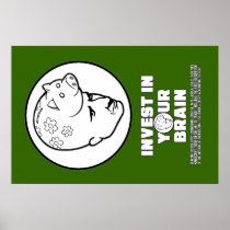 Invest In Your Brain Posters