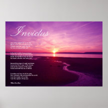 Invictus ~ Inspirational Poem Posters