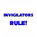Invigilators Rule! t-shirts
