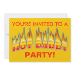 Invitation - HOT DADDY!