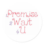 iPromise 2Wait 4U stickers