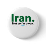 Iran... Pinback Button