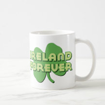 Ireland Forever Coffee Mugs