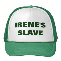 IRENE'S SLAVE TRUCKER HATS