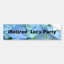 iRetired Let's Party bumper stickers Blue Floral