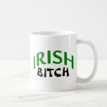Irish Bitch Mug