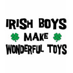Irish Boys Make Wonderful Toys T-Shirt