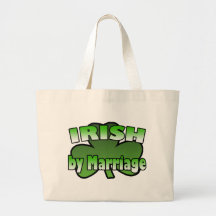 Irish By Marriage Bag