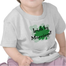 irish by marriage tee shirt