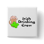 Irish Drinking Crew Beer And Clover buttons