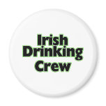 Irish Drinking Crew magnets
