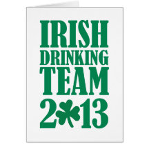 Irish drinking team 2013 greeting cards