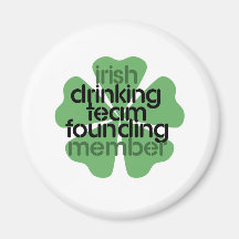 Irish Drinking Team Founding Member Clover Refrigerator Magnets
