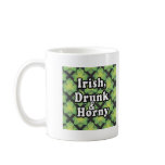 Irish, Drunk and Horny Giftware mugs