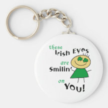 Irish Eyes are Smiling Gifts Keychain