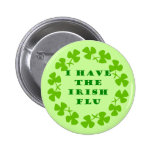 IRISH FLU PINS