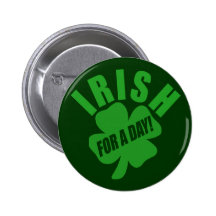 Irish For A Day! Button