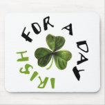 Irish for a day cool products! mousepads