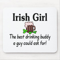 Irish Girl Best Drinking Buddy 2 Mousepad