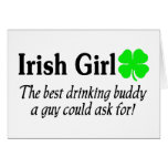 Irish Girl The Best Drinking Buddy A Guy Could Ask Greeting Card