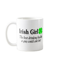 Irish Girl The Best Drinking Buddy A Guy Could Ask Mug