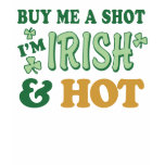 Irish & Hot St. Patrick's Day Ladies Petite Tshirt