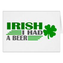 Irish I Had A Beer