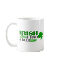 Irish I Had A Beer Mug
