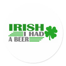 Irish I Had A Beer