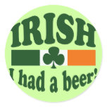 Irish I Had A Beer stickers