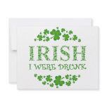 IRISH I WERE DRUNK invitations