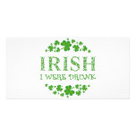 IRISH I WERE DRUNK photo cards
