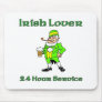 Irish Lover 24 Hour Service Mouse Pads
