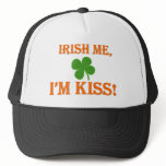 Irish Me I'm Kiss hats