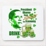 Irish Obama Drink Beer Stimulus Gifts mousepads