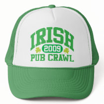 IRISH PUB CRAWL 2009 TRUCKER HATS