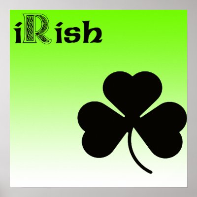 iRish Shamrock Poster by clonecire